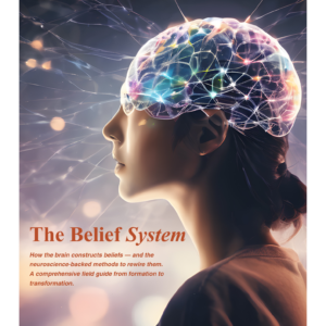 NeuroBelief: The Belief System & Transformation