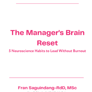The Manager’s Brain: 5 Neuroscience Habits to Lead Without Burnout
